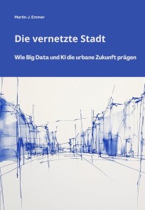 Die vernetzte Stadt