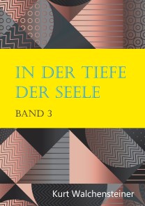 In der Tiefe der Seele - Band 3