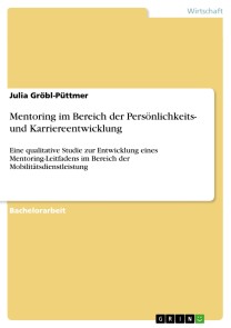 Mentoring im Bereich der Persönlichkeits- und Karriereentwicklung