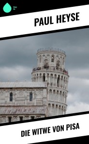 Die Witwe von Pisa