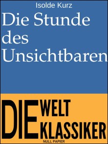 Die Stunde des Unsichtbaren