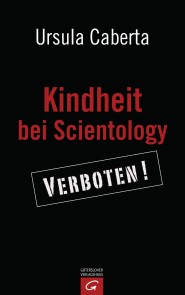 Kindheit bei Scientology