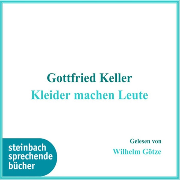 Kleider machen Leute (Ungekürzt)