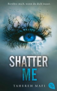 Shatter Me
