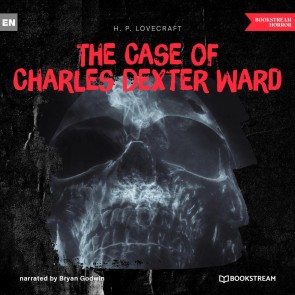 The Case of Charles Dexter Ward