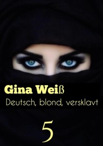 Deutsch, blond, versklavt 5