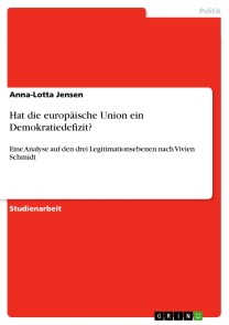 Hat die europäische Union ein Demokratiedefizit?