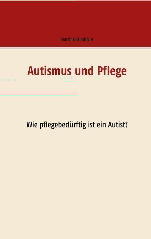 Autismus und Pflege