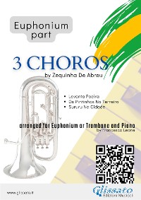 (Euphonium part) 3 Choros by Zequinha De Abreu for Euphonium & Piano