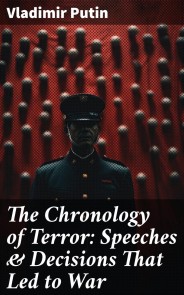 The Chronology of Terror: Speeches & Decisions That Led to War