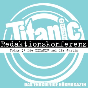Die TITANIC und die Justiz