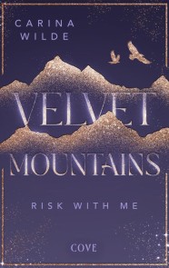 Risk With Me (Velvet Mountains 1)