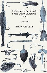 Fisherman's Luck and Some Other Uncertain Things