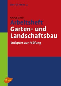Arbeitsheft Garten- und Landschaftsbau