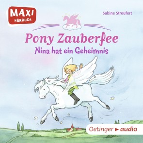 Pony Zauberfee - Nina hat ein Geheimnis