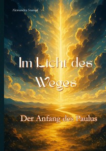 Im Licht des Weges
