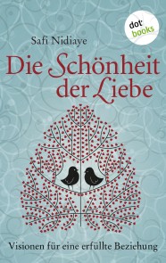 Die Schönheit der Liebe