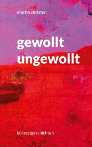 gewollt ungewollt