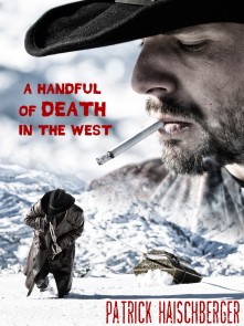 A Handful of Death in the West