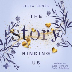 The Story Binding us (Stories-Reihe 3)
