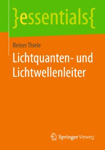 Lichtquanten- und Lichtwellenleiter