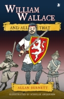 William Wallace and All That