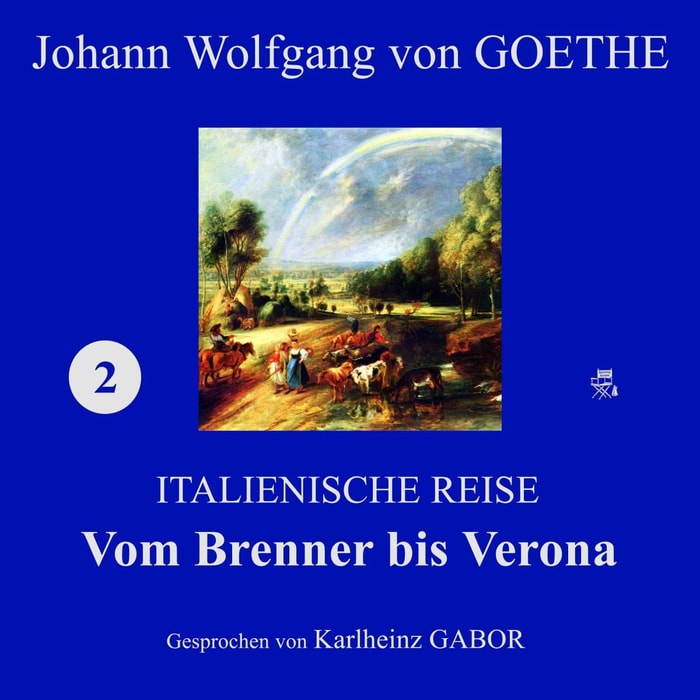 Vom Brenner bis Verona (Italienische Reise 2)