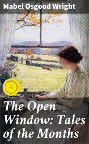 The Open Window: Tales of the Months
