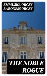 The Noble Rogue