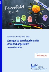 Lösungen zu Lernsituationen für Steuerfachangestellte 1