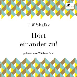 Hört einander zu!