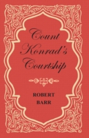 Count Konrad's Courtship