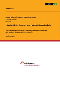 „Das Schiff des Theseus“ und  Platons Höhlengleichnis