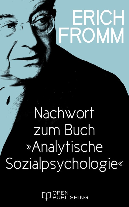 Nachwort zum Buch "Analytische Sozialpsychologie"
