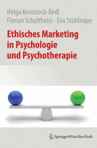 Ethisches Marketing in Psychologie und Psychotherapie