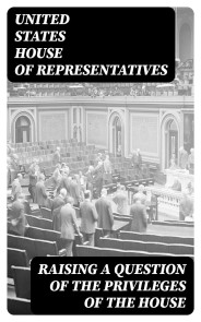 Raising a Question of the Privileges of the House