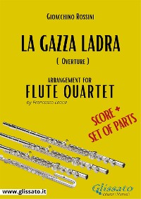 (Score) "La Gazza Ladra" overture for Flute Quartet