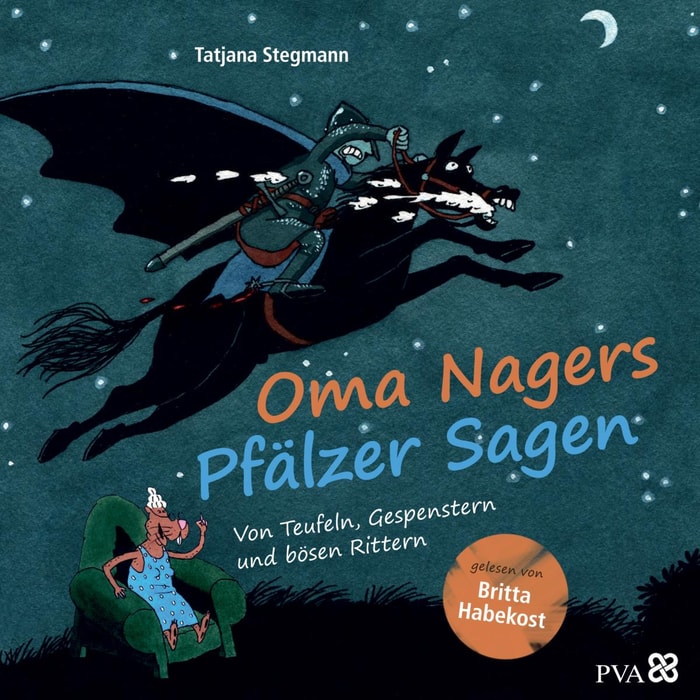 Oma Nagers Pfälzer Sagen