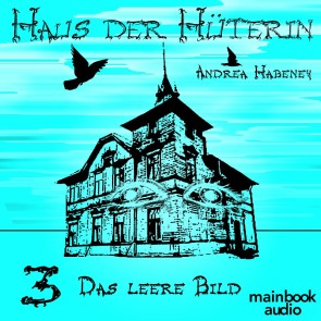 Haus der Hüterin: Das leere Bild