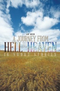 A Journey from Hell to Heaven