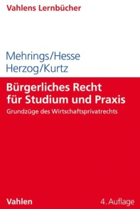 Bürgerliches Recht für Studium und Praxis