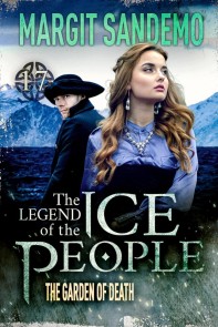 The Ice People 17 - The Garden of Death