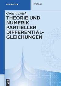 Theorie und Numerik partieller Differentialgleichungen