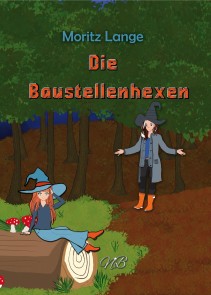 Die Baustellenhexen