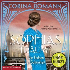 Die Farben der Schönheit - Sophias Träume (Sophia 2)