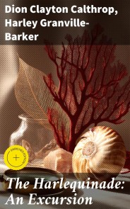 The Harlequinade: An Excursion