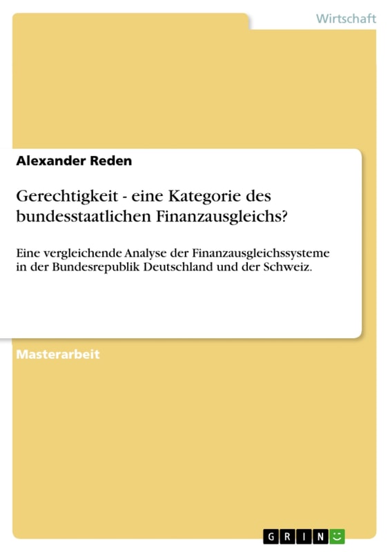 Gerechtigkeit - eine Kategorie des bundesstaatlichen Finanzausgleichs?