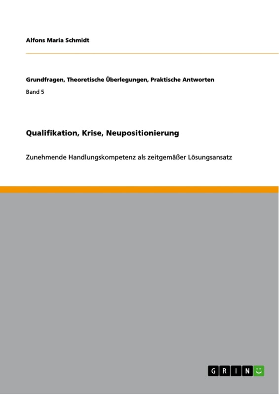 Qualifikation, Krise, Neupositionierung