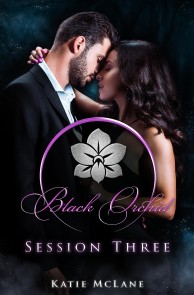 Black Orchid - Session Three