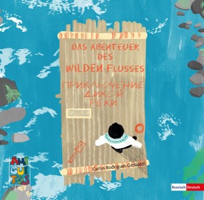 Das Abenteuer des Wilden Flusses - Приключение Дикой Реки